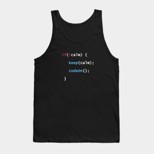 Keep Calm And Code On Coding Programming Shirt Tank Top